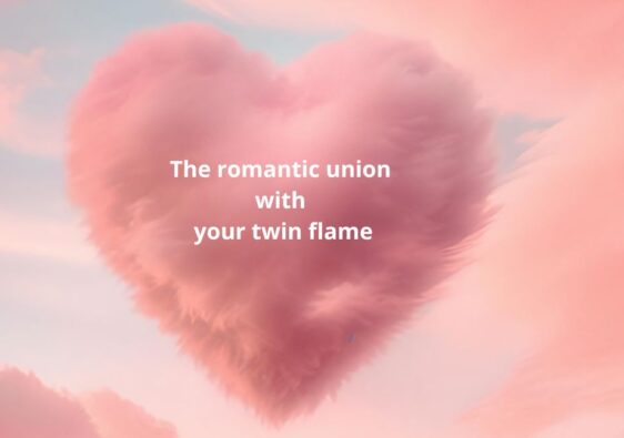 The romantic union with your twin flame