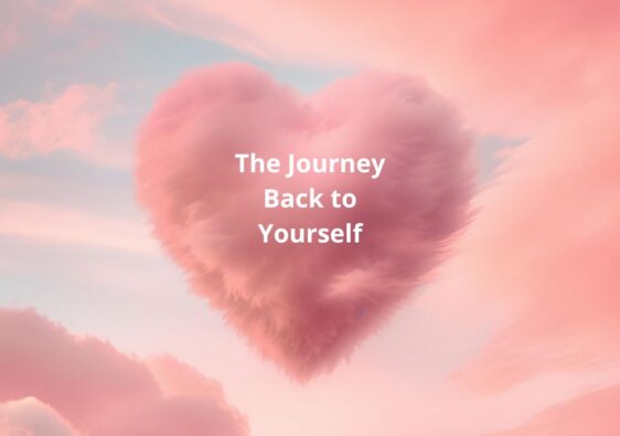 The Journey Back to Yourself