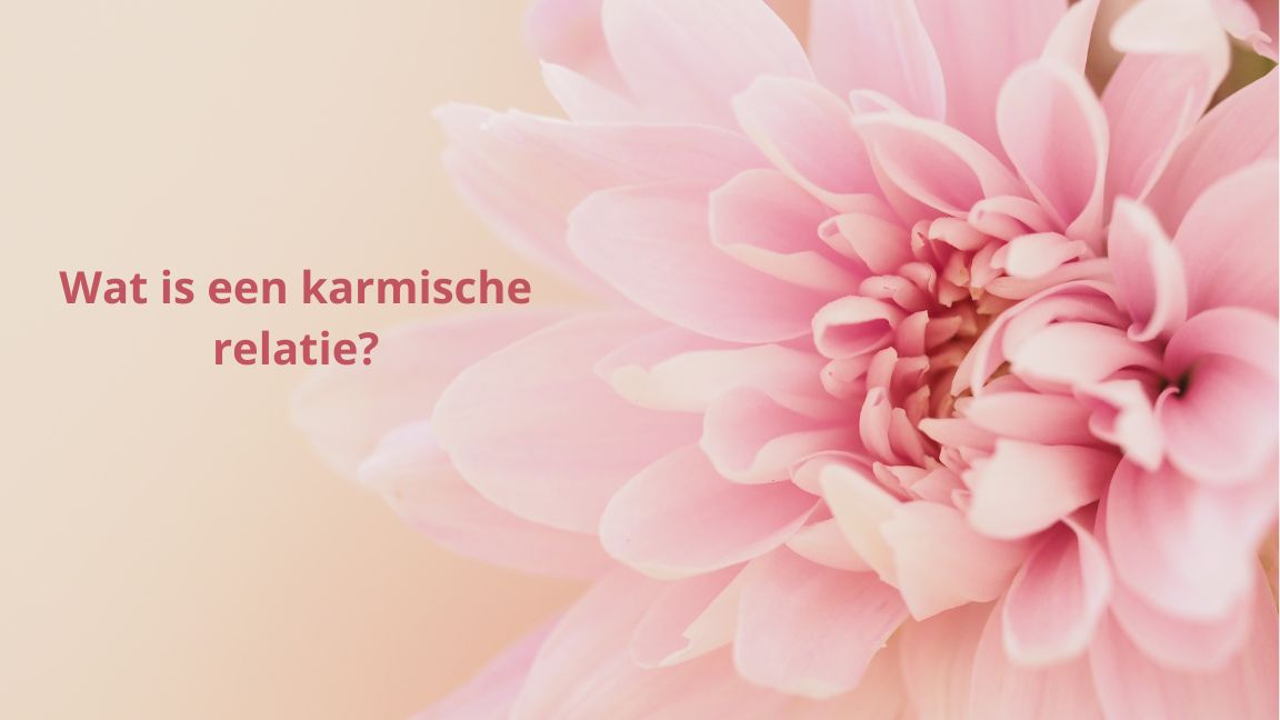 Wat is een karmische relatie?