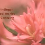 Zielsverbindingen: Liefde, Groei en Het Pad naar Genezing