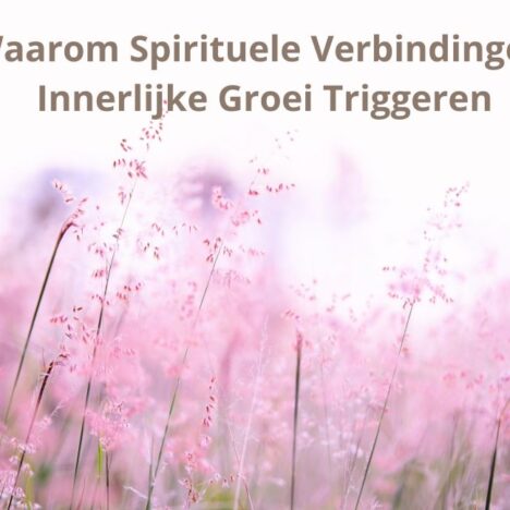 Why Spiritual Connections Trigger Inner Growth