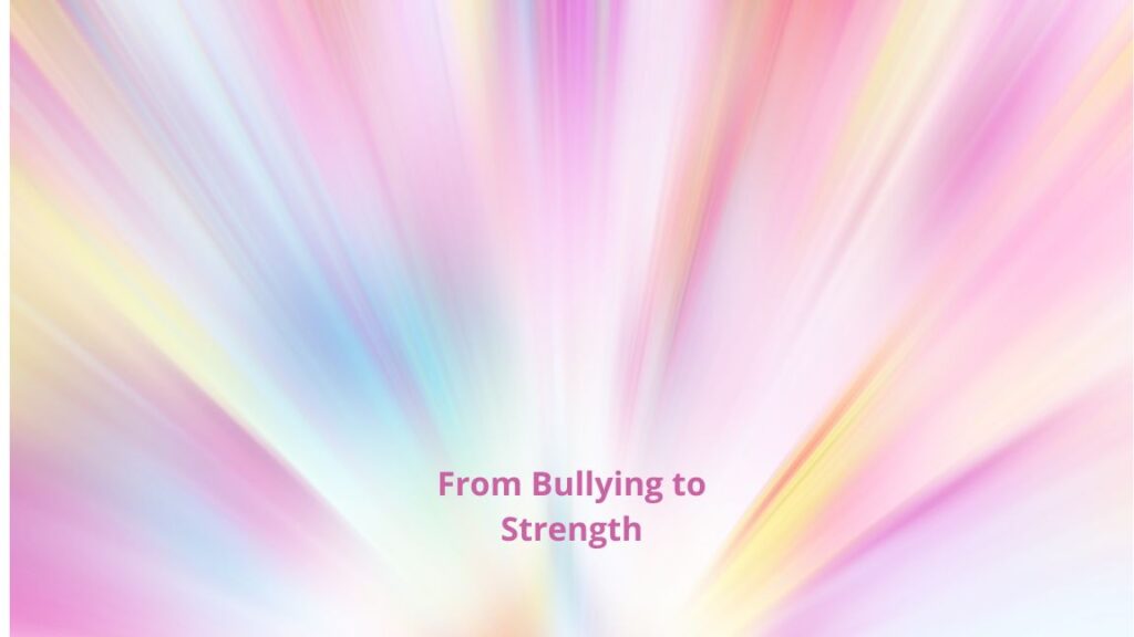 From Bullying to Strength: Embrace Your Sensitivity